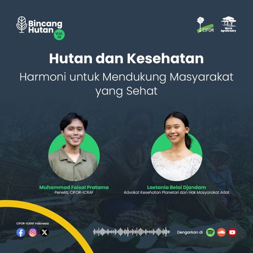 thumbnail of Hutan dan Kesehatan: Harmoni untuk Mendukung Masyarakat yang Sehat