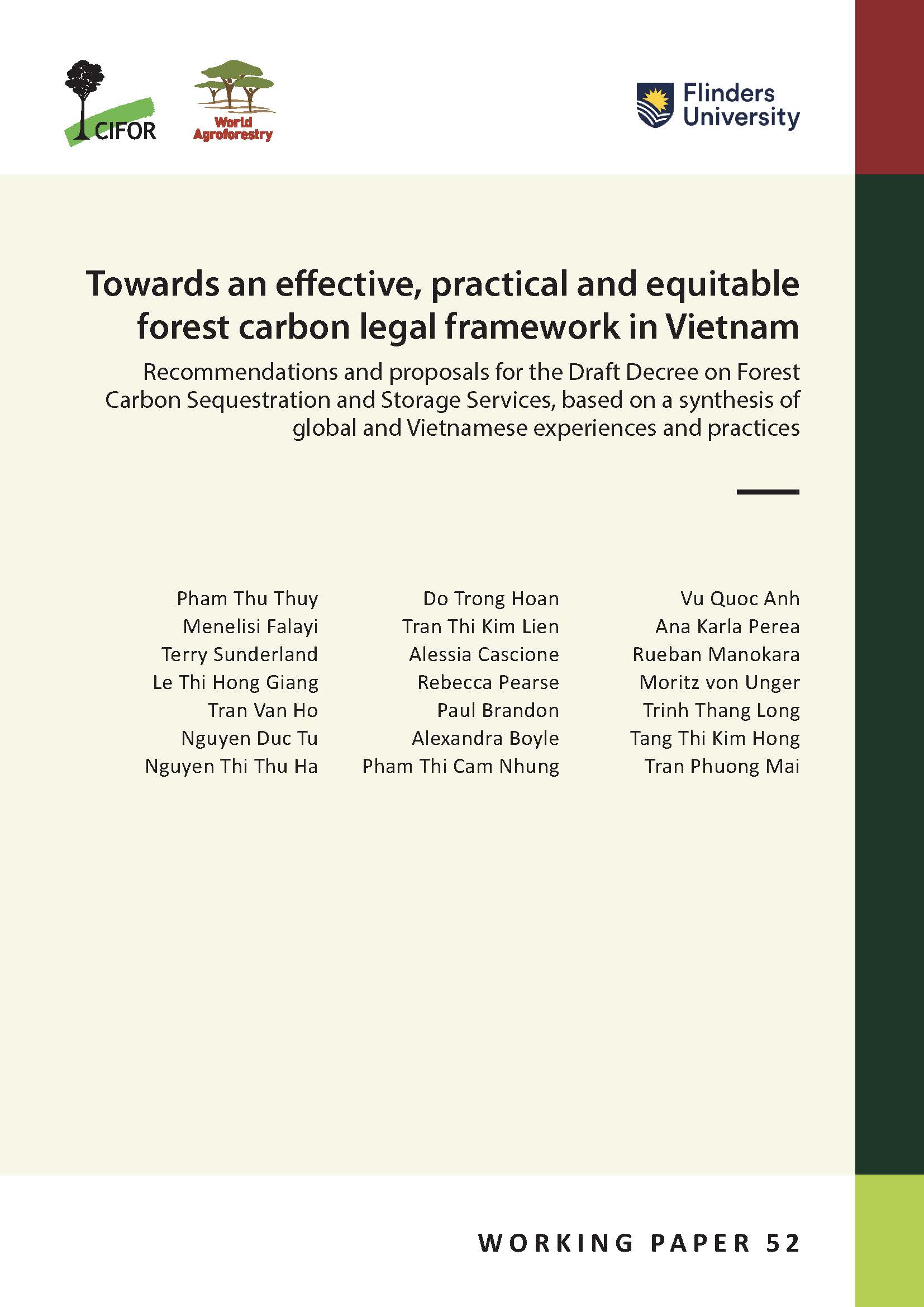 thumbnail of Towards an effective, practical and equitable forest carbon legal framework in Vietnam: Recommendations and proposals for the Draft Decree on Forest Carbon Sequestration and Storage Services, based on a synthesis of global and Vietnamese experiences and practices