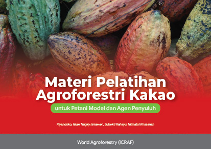 thumbnail of Materi Pelatihan Agroforestri Kakao untuk Petani Model dan Agen Penyuluh