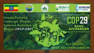 thumbnail of  Oromia Forested Landscape Program - Emission Reduction Project (OFLP-ERP)