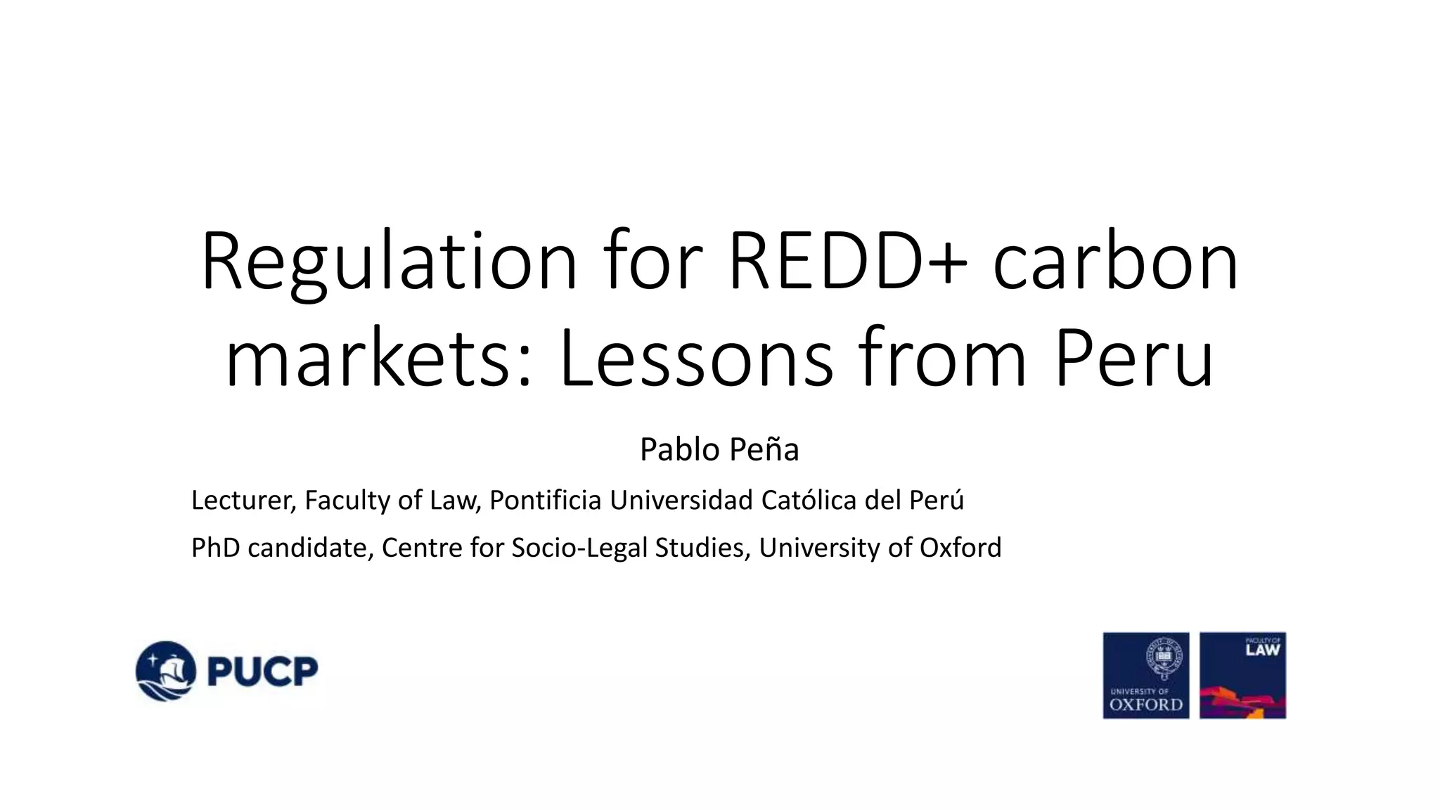thumbnail of  Regulation for REDD+ carbon markets: Lessons from Peru